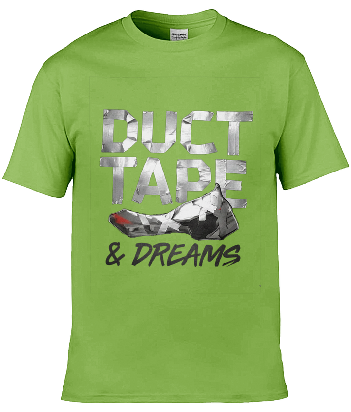 Duct Tape & Dream