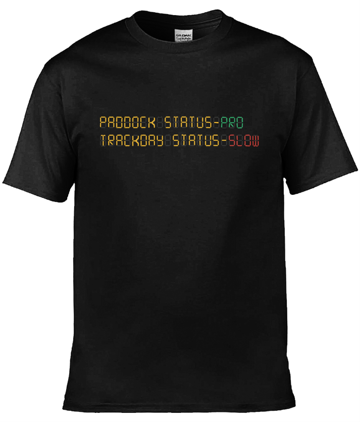 Paddock Status Pro T-Shirt