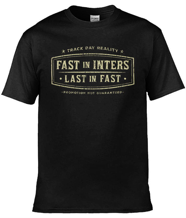 Fast In Inters T-Shirt