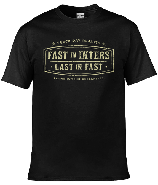 Fast In Inters T-Shirt